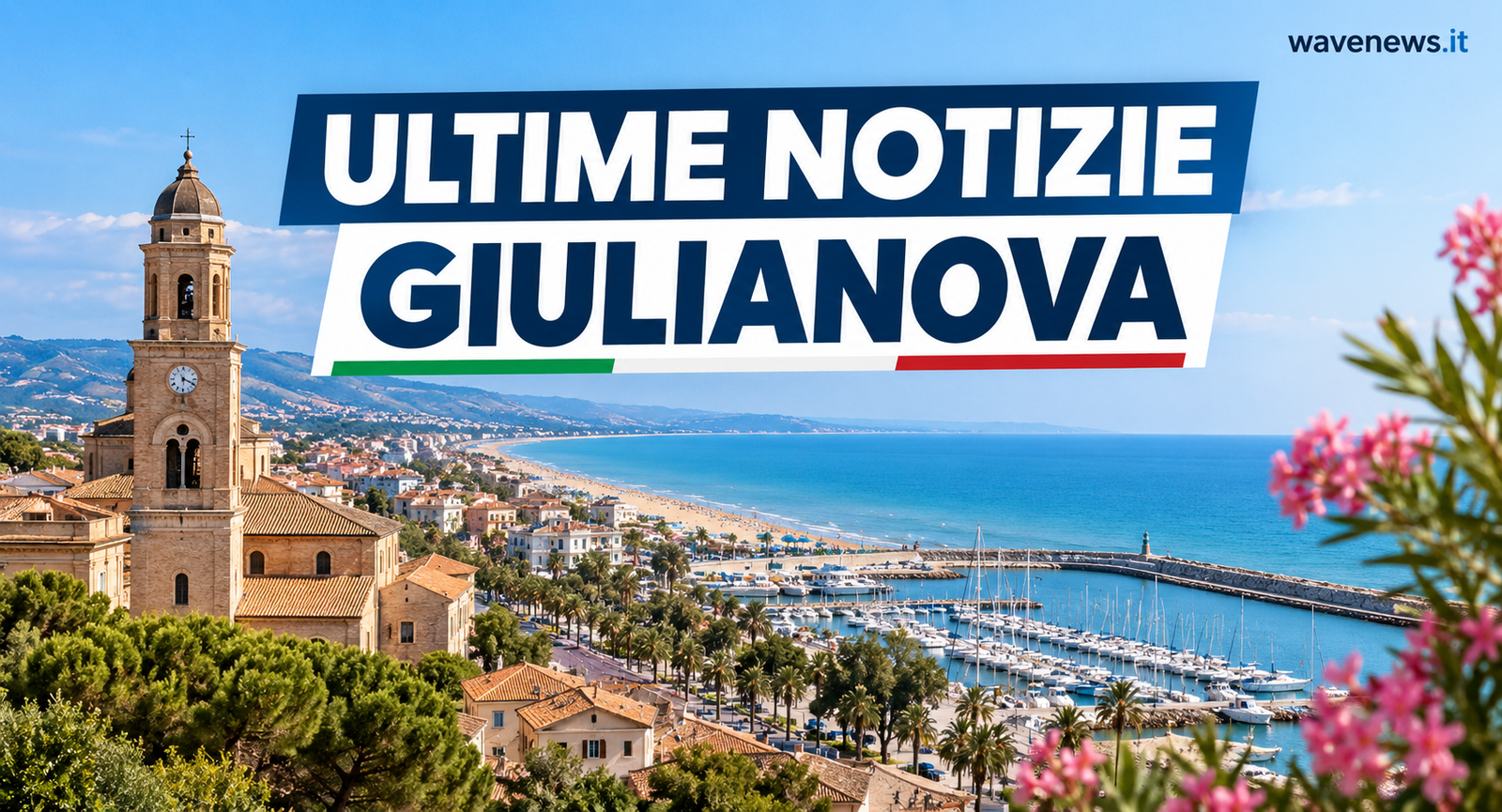 Ultime Notizie Giulianova